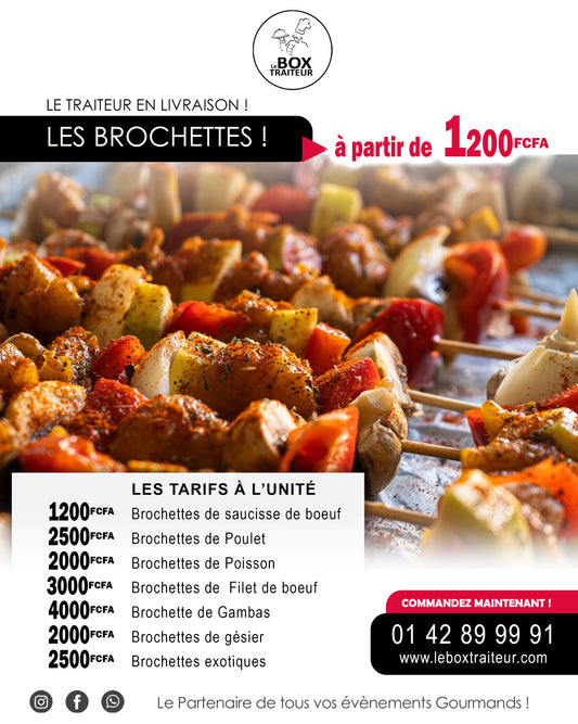 Grandes Brochettes