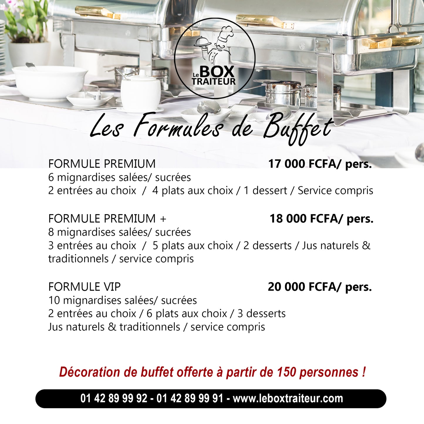 Buffet Premium et VIP