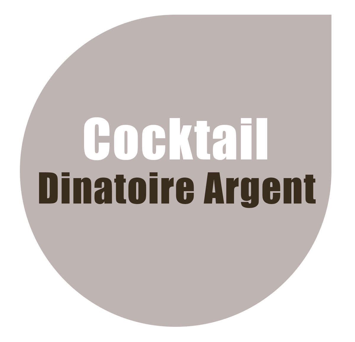 Cocktail Dinatoire Argent